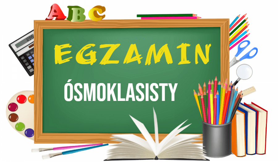 Wewnątrzszkolna instrukcja – egzamin ósmoklasisty
